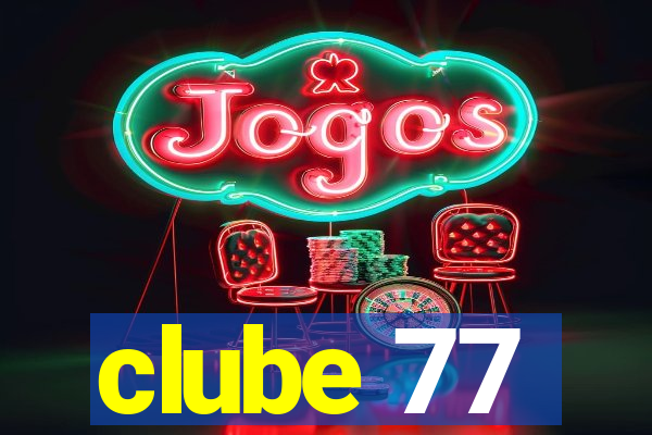 clube 77